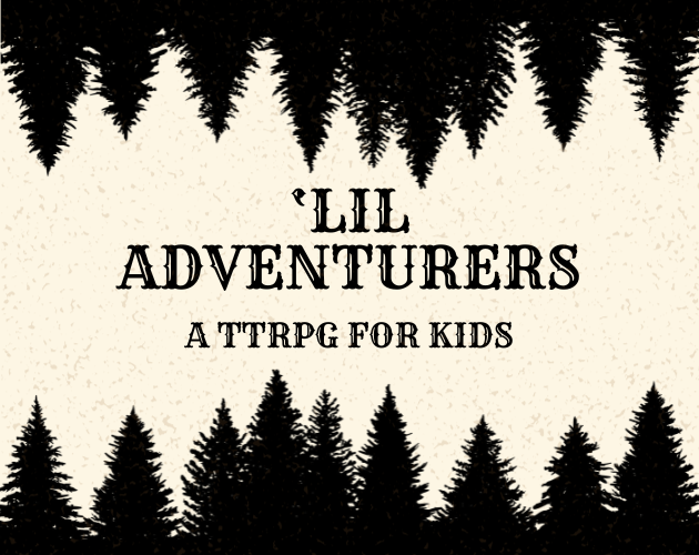 'Lil Adventurers TTRPG | Physical Pamphlet